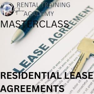 Rental MasterClass - Understanding Residential Lease Agreements