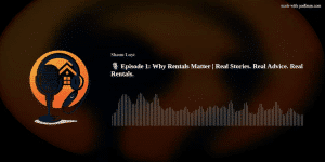🎙 #RentalMattersSA Podcast | Episode 1: Why Rentals Matter | Real Stories. Real Advice. Real Rentals.